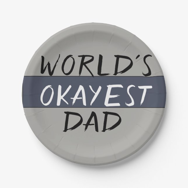 World's Okayest Dad Funny Paper Plates (Front)