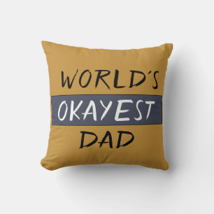 World's Okayest Dad Funny Throw Pillow
