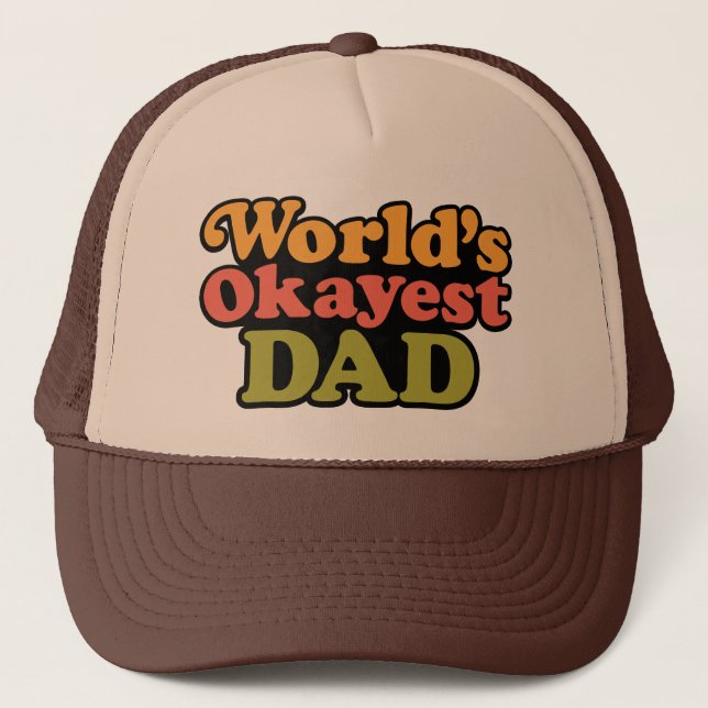 World's Okayest Dad Hat (Front)