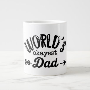 Worlds Okayest Dad Mug   Funny Father Gift