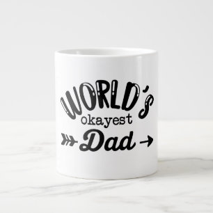 World's Okayest Dad Mug - Funny Giant Coffee Cup
