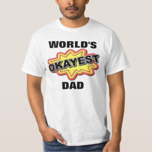World's Okayest Dad T-Shirt