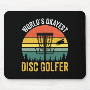 World's Okayest Disc Golfer _1 Mouse Pad