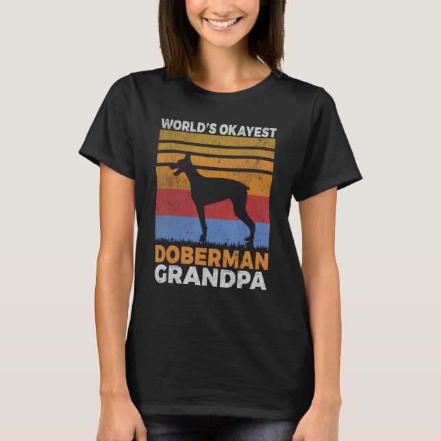 Worlds okayest Doberman Grandpa T-Shirt (Front)