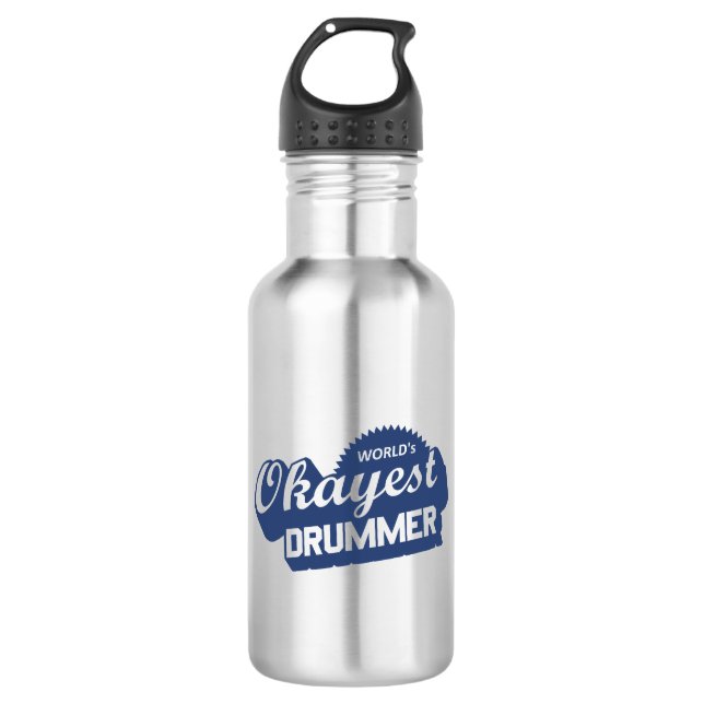 Worlds Okayest Drummer Stainless Steel Water Bottle (Front)