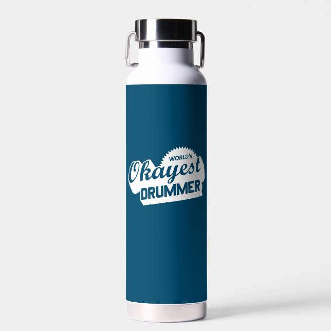 Worlds Okayest Drummer Water Bottle (Front)