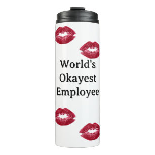 World's okayest employee Thermal tumbler