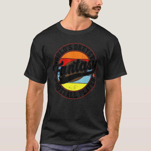 Worlds Okayest Fantasy Football Player Champion Wi T-Shirt (Front)