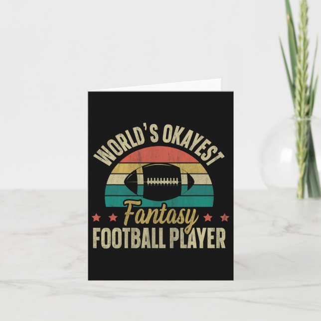 Worlds Okayest Fantasy Football Player Fantasy Foo Card (Front)