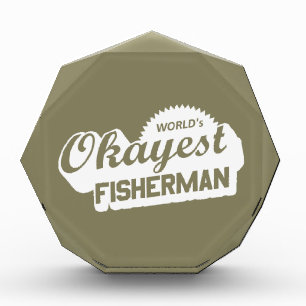 World's Okayest Fisherman Acrylic Award