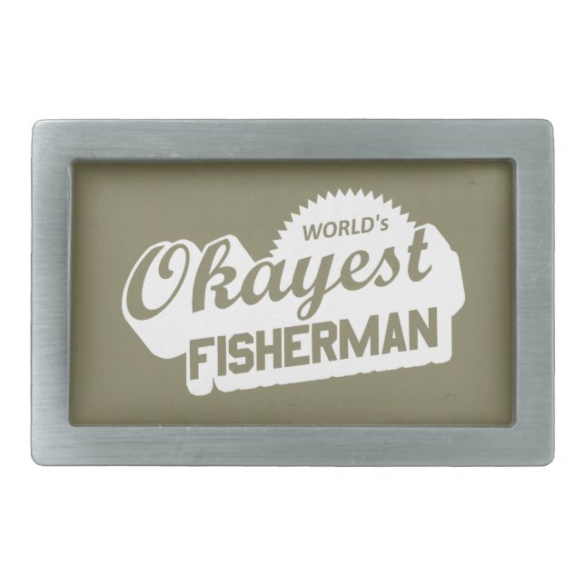 World's Okayest Fisherman Rectangular Belt Buckle (Front)