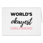 World's Okayest Girlfriend Black (Front Horizontal)