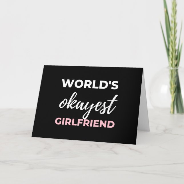 World's Okayest Girlfriend Card (Front)