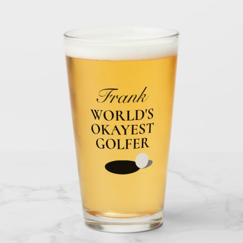 Worlds Okayest Golfer beer glass gift for golfer