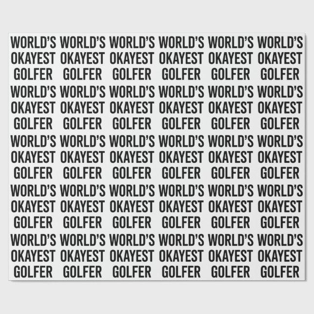 World's Okayest Golfer Dad Father's Day Golfing  Wrapping Paper (Flat)