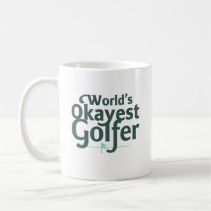 World's Okayest Golfer   Funny Golf Coffee Mug