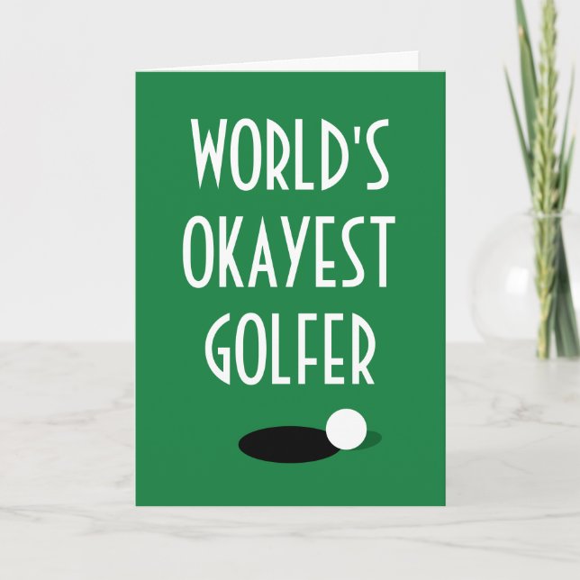 World's Okayest Golfer funny golf greeting card (Front)