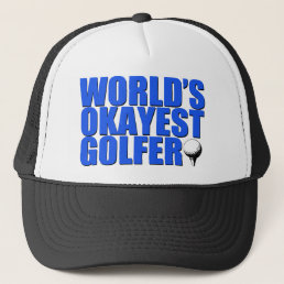 World&#39;s Okayest Golfer funny hat