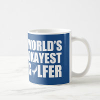 World's Okayest Golfer funny mug