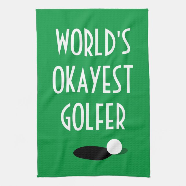 Worlds Okayest Golfer kitchen towel for golf lover (Vertical)