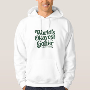 World's Okayest Golfer Retro Golf Humor Hoodie