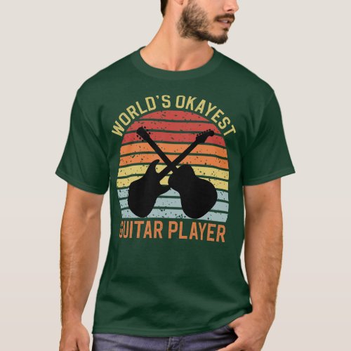 Worlds Okayest Guitar Player guitarist T_Shirt