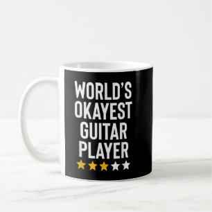 Worlds Okayest Guitar Player Music Lover Funny Gui Coffee Mug