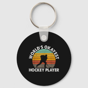 Worlds Okayest Hockey Player Olympic Ice Hockey Fi Keychain