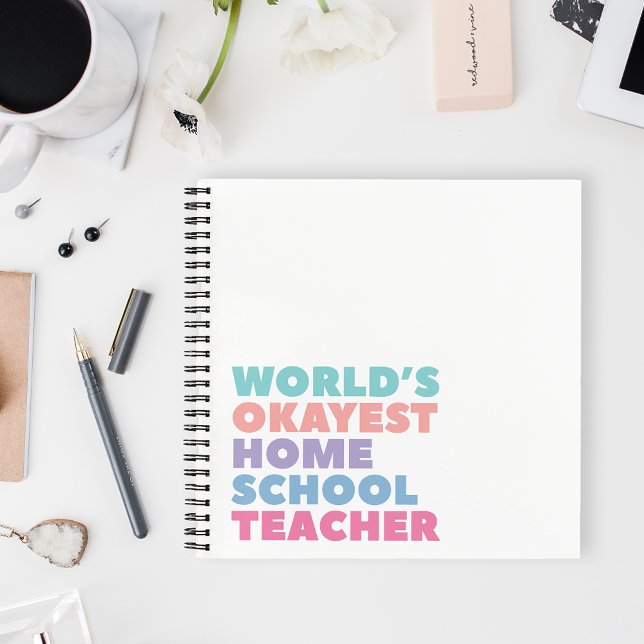 World's Okayest Homeschool Teacher Notebook (Creator Uploaded)