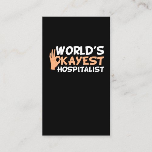 Worlds Okayest Hospitalist _ Funny Hospital Worke Business Card