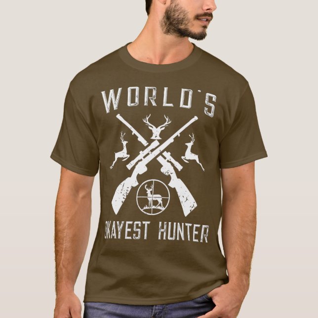 Worlds Okayest Hunter  Funny Hunting Gift T-Shirt (Front)