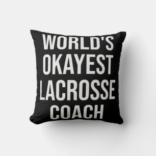World's Okayest Lacrosse Coach Gift Throw Pillow