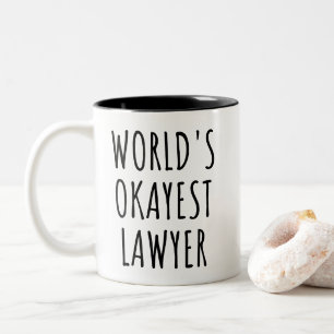 World's Okayest Lawyer Mug Funny Attorney Gift