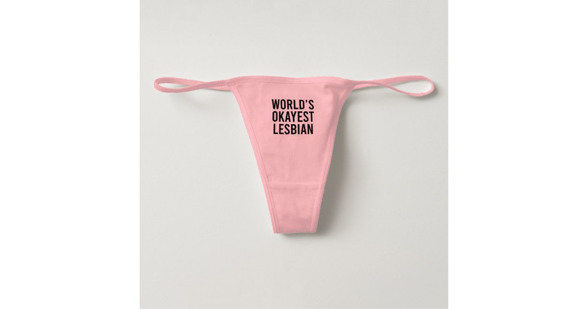 World S Okayest Lesbian Thong