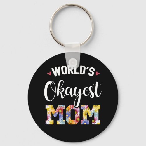 Worlds Okayest Mom Keychain