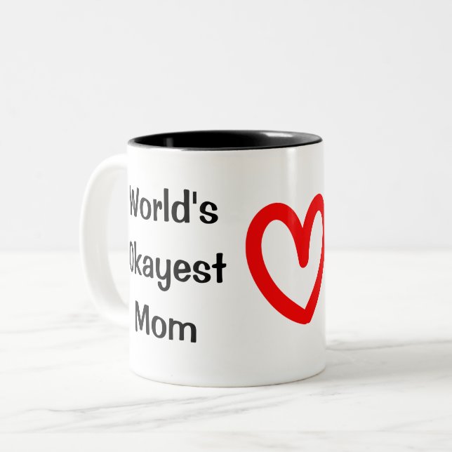 World's Okayest Mom Mug (Front Left)