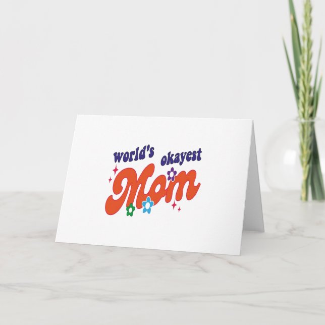 World's Okayest Mom Thank You Card (Front)