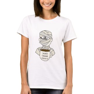 World's Okayest Mummy T-Shirt