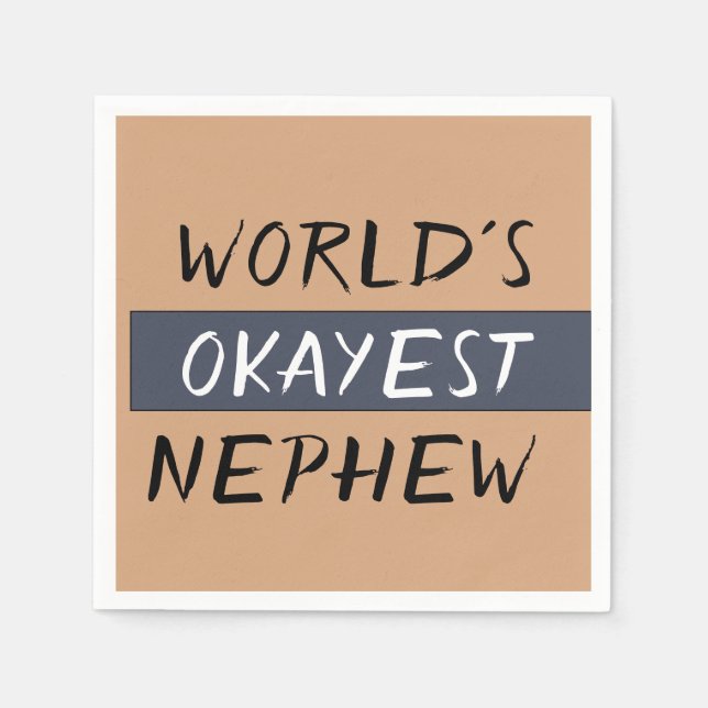 Worlds Okayest Nephew Funny Napkins (Front)