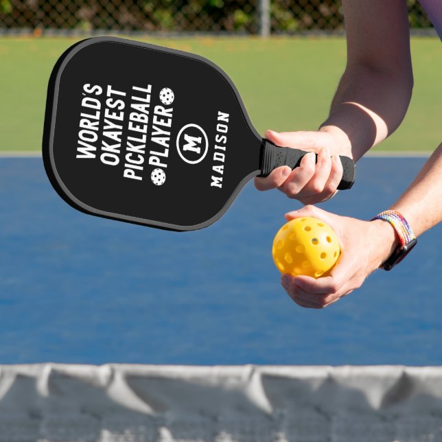 World's Okayest Pickleball Player's Name Black  Paddle (Insitu)