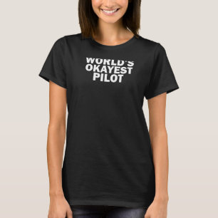 World's Okayest Pilot, Funny Pilot Premium T-Shirt