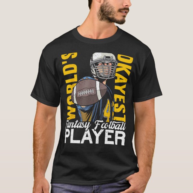 World's Okayest Player Draft Day Fantasy Football T-Shirt (Front)