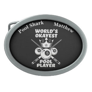 World's Okayest Pool Player Billiards Saying Belt Buckle