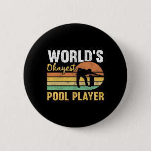 World's Okayest Pool Player Retro Funny Billiards  Button
