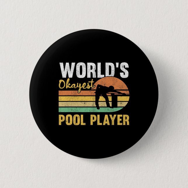 World's Okayest Pool Player Retro Funny Billiards  Button (Front)