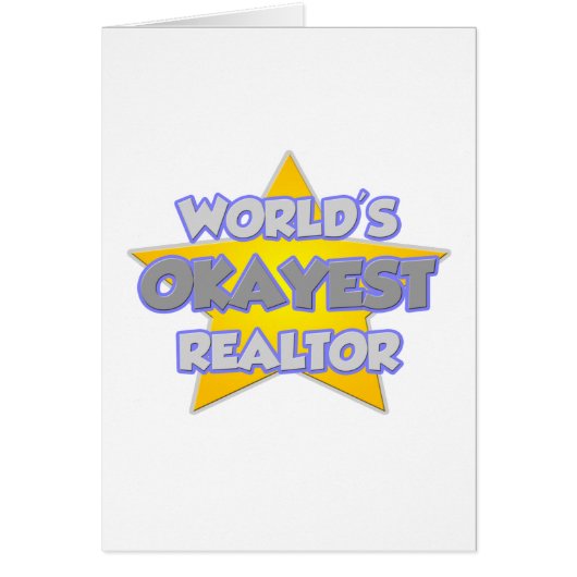 World's Okayest Realtor ... Joke Cards (Front)