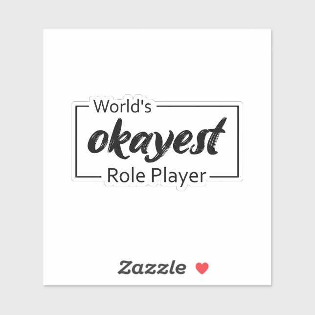 World's Okayest Role Player Sticker (Sheet)
