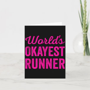 Worlds Okayest Runner Funny Sarcastic Running Srts Card