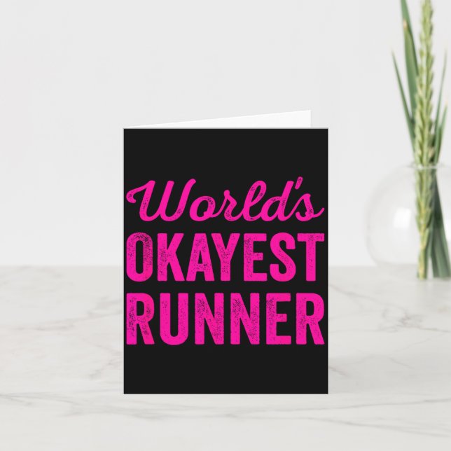 Worlds Okayest Runner Funny Sarcastic Running Srts Card (Front)
