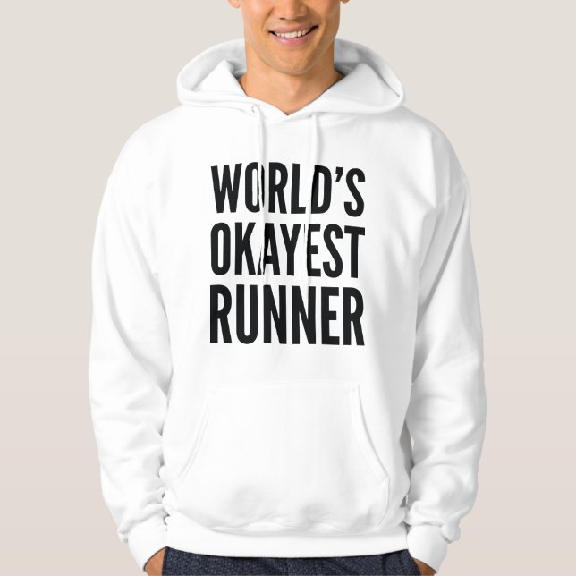World's Okayest Runner Hoodie (Front)